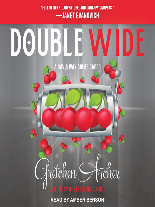 Title details for Double Wide by Gretchen Archer - Available